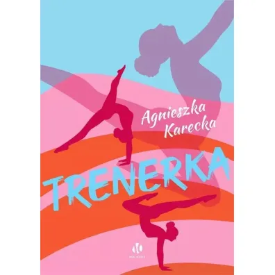 Trenerka - Agnieszka Karecka