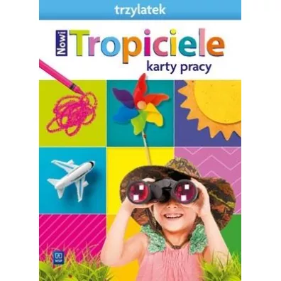 Nowi Tropiciele. Trzylatek. Karty pracy - Beata Gawro�ska, Emilia Raczek