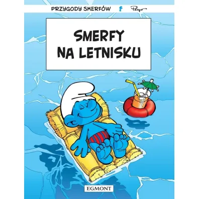 Smerfy. Smerfy na letnisku - Pascal Garray, Thierry Culliford, Alain Jost