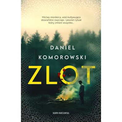 Zlot - Daniel  Komorowski