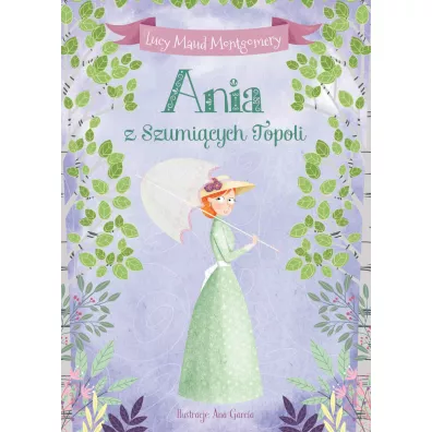 Ania z Szumicych Topoli - Lucy Maud Montgomery