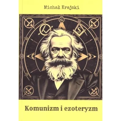Komunizm i ezoteryzm - Micha� Krajski