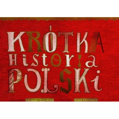 Kr�tka historia Polski - Zuzanna Szeli�ska