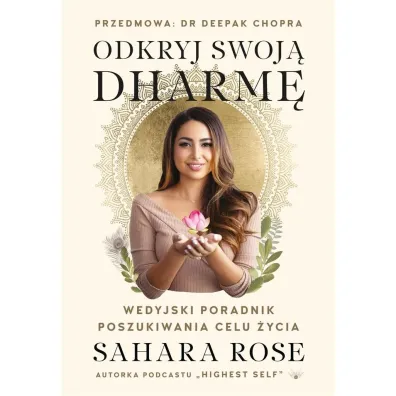 Odkryj swoj� dharm� - Sahara Rose