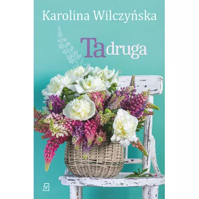 Ta druga - Karolina Wilczyska