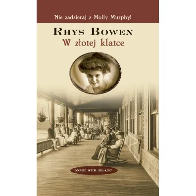 W z�otej klatce (pocket) - Rhys Bowen