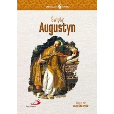 Skuteczni �wi�ci - �wi�ty Augustyn