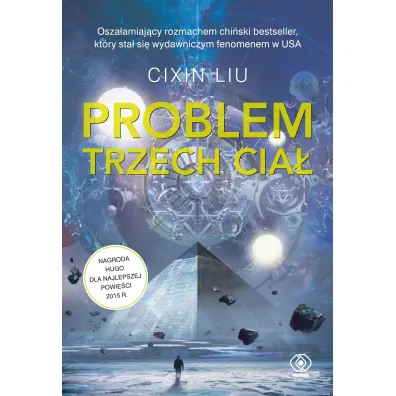 Problem trzech cia�. Wspomnienie o przesz�o�ci Ziemi. Tom 1 - Cixin Liu