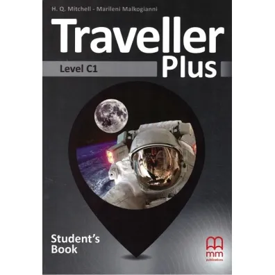 Traveller Plus. Student's Book. Level C1 - H. Q. Mitchell, Marileni Malkogianni