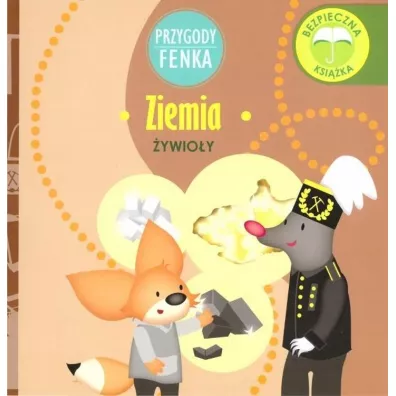 Przygody Fenka. �ywio�y. Ziemia