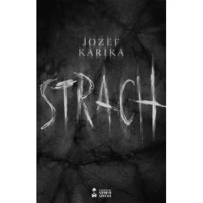 Strach - Jozef Karika