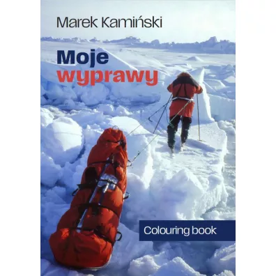 Moje wyprawy. Kolorowanka - Marek Kami�ski