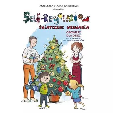 Self-Regulation. witeczne wyzwania - Agnieszka Stka-Gawrysiak