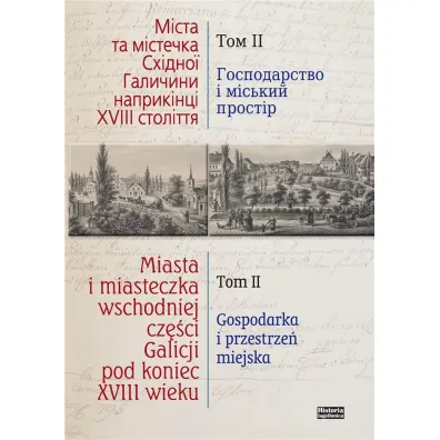 Miasta i miasteczka wsch. cze�ci Galicji T.2