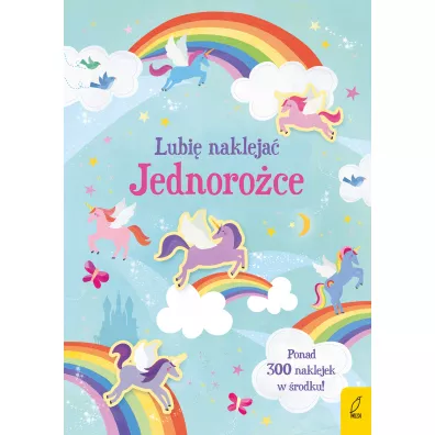 Lubi� nakleja�. Jednoro�ce - Hannah  Watson