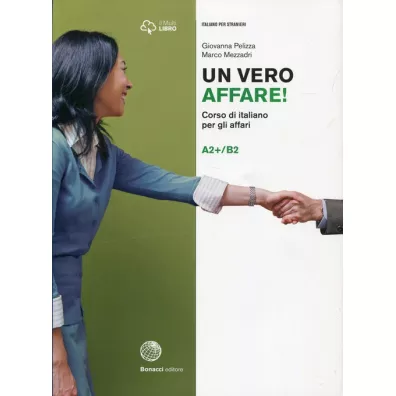 Un vero affare! A2+/B2. Podr�cznik do nauki biznesowego j�zyka w�oskiego - Marco Mezzadri, Giovanna Pelizza