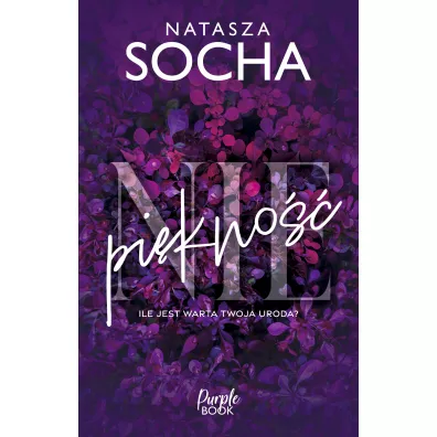 (Nie)pi�kno�� - Natasza Socha
