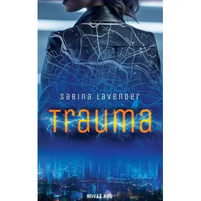 Trauma - Sabina Lavender