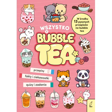 Wszystko o bubble tea - Caroline  Rowlands