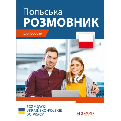 Rozm�wki ukrai�sko-polskie do pracy