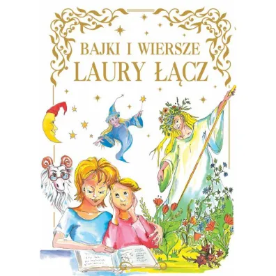 Bajki i wiersze Laury ��cz - Laura ��cz