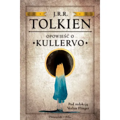 Opowie�� o Kullervo - J. R. R. Tolkien