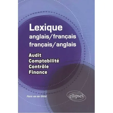 Lexique anglais francais francais anglais - Christine Andant, Marie-Laure Chalaron