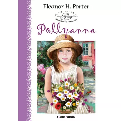 Pollyanna - Porter Eleonor  Hodgeman