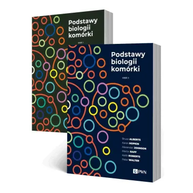 Podstawy biologii kom�rki. Tom 1-2 - Bruce Alberts, Karen Hopkin, Morgan David, Keith Roberts, Alexander Johnson, Rebecca Heald, Peter Walter
