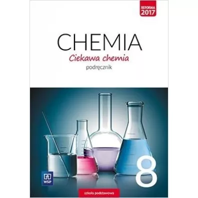 Ciekawa chemia. Podrcznik. Klasa 8. Szkoa podstawowa - Hanna Guliska, Janina Smoliska