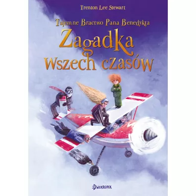 Zagadka wszech czas�w. Tajemne bractwo pana Benedykta. Tom 4 - Trenton Lee Stewart