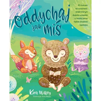 Oddychaj jak mi� - Annie  Betts, Kira  Willey