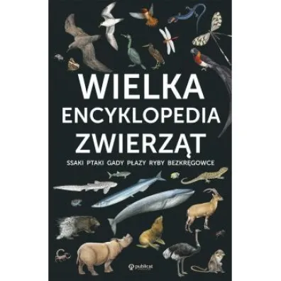 Wielka encyklopedia zwierz�t