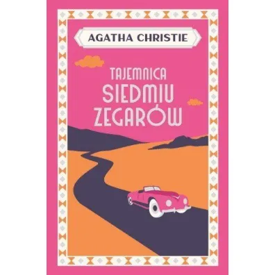 Tajemnica Siedmiu Zegar�w. Nadinspektor Battle. Tom 2 - Agatha Christie
