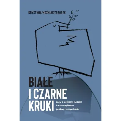Bia�e i czarne kruki - Krystyna Wo�niak-Trzosek