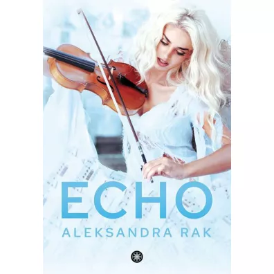 Echo - Aleksandra  Rak