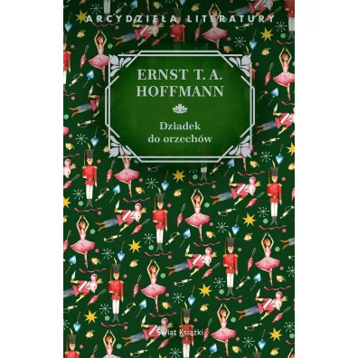 Dziadek do orzech�w - Ernst T. A. Hoffmann