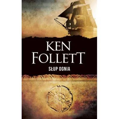 S�up ognia. Filary Ziemi. Tom 3. Wydanie specjalne - Ken Follett
