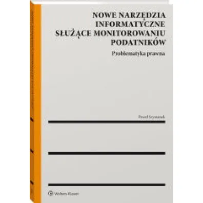 Nowe narz�dzia informatyczne s�u��ce monitorowaniu podatnik�w