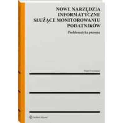 Nowe narz�dzia informatyczne s�u��ce monitorowaniu podatnik�w