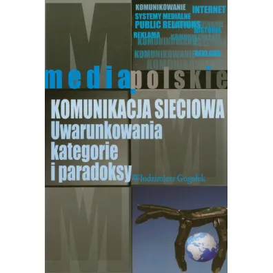 Komunikacja sieciowa - W�odzimierz Gogo�ek