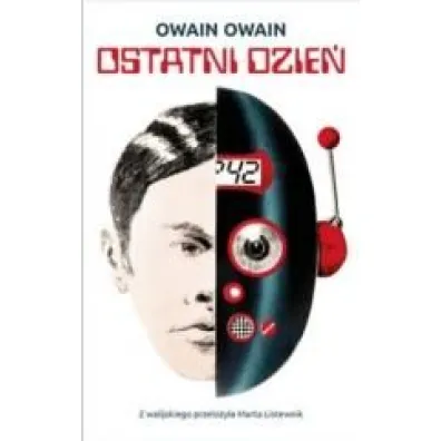 Ostatni dzie� - Owain Owain
