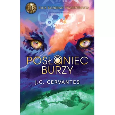 Pos�aniec Burzy. Tom 1 - J. C. Cervantes