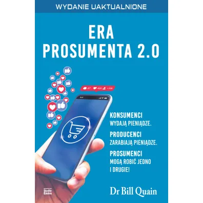 Era prosumenta 2.0 - Bill Quain