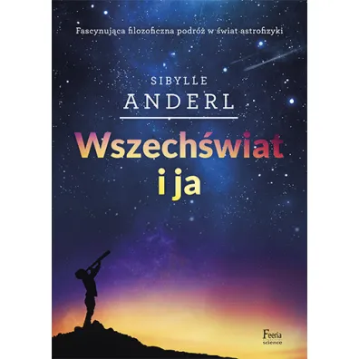 Wszech�wiat i ja - Anderl Sibylle