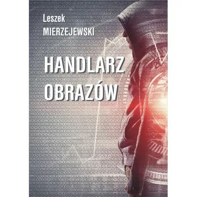 Handlarz obrazw - Leszek Mierzejewski