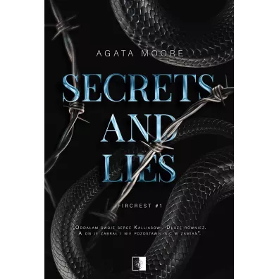 Secrets and Lies. Fircrest. Tom 1 - Agata  Moore