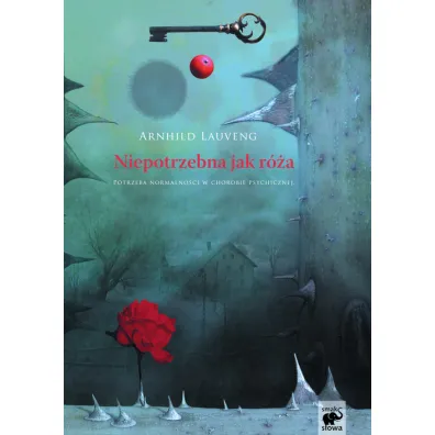 Niepotrzebna jak r�a - Arnhild Lauveng