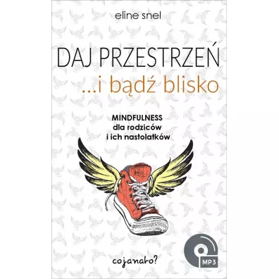 Daj przestrze i bd blisko - Eline Snel
