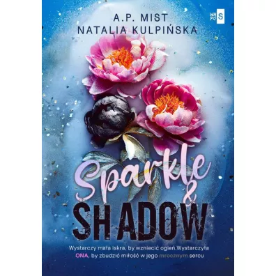 Sparkle & Shadow - Natalia  Kulpi�ska, A.P. Mist